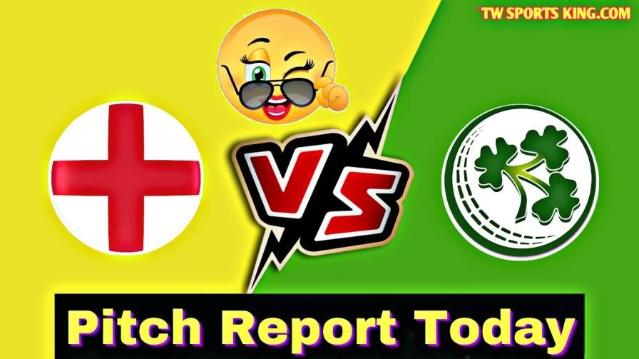 Ireland Vs England 3rd ODI Pitch Report in Hindi