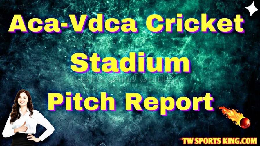 Aca-Vdca Cricket Stadium Pitch Report in Hindi
