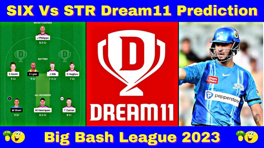 SIX Vs STR Dream11 Prediction Today